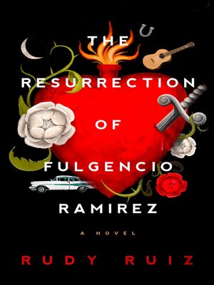 The Resurrection of Fulgencio Ramirez - ebook